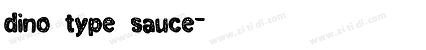 dino type sauce字体转换